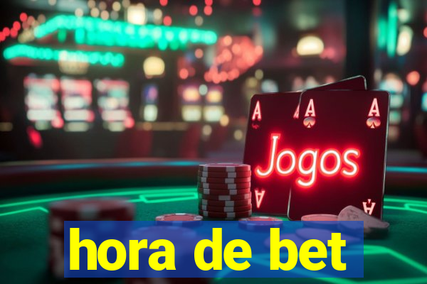 hora de bet