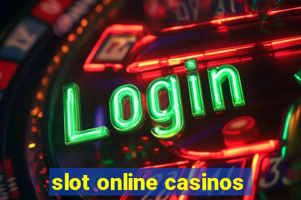 slot online casinos