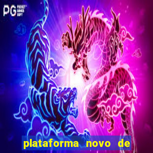 plataforma novo de jogos para ganhar dinheiro