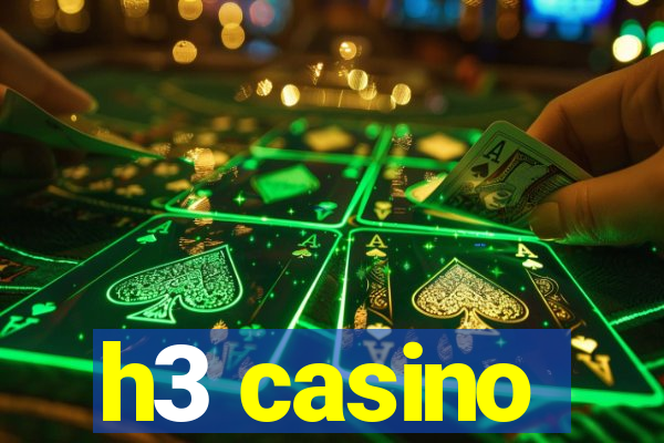 h3 casino