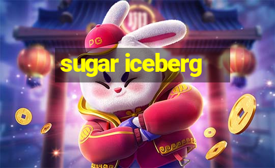 sugar iceberg