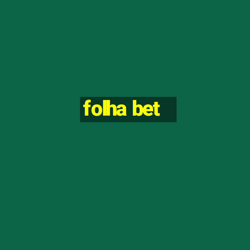 folha bet