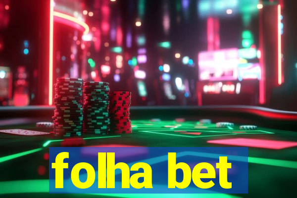 folha bet