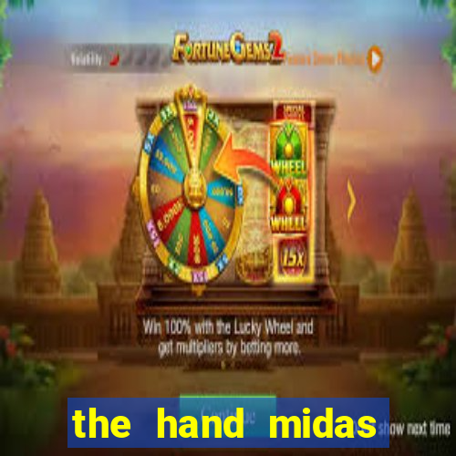 the hand midas slot demo