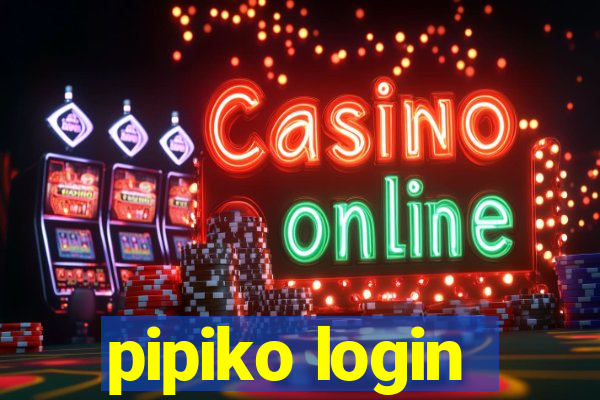 pipiko login