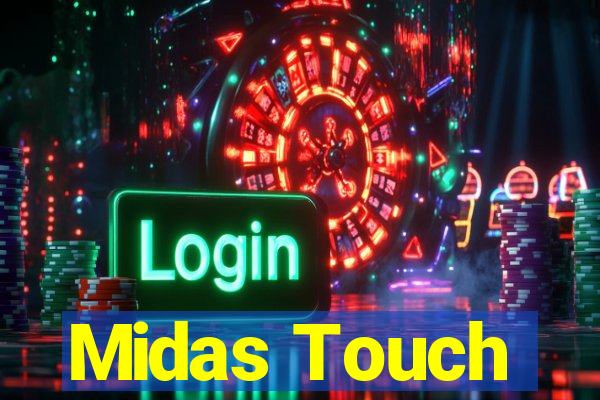 Midas Touch