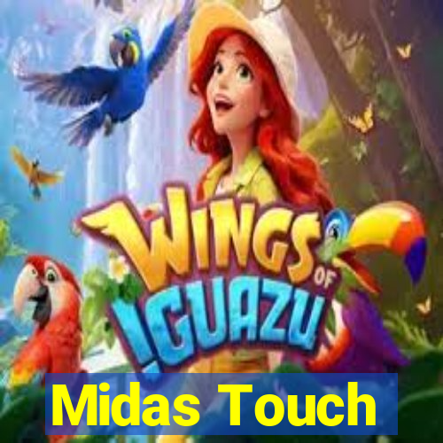 Midas Touch