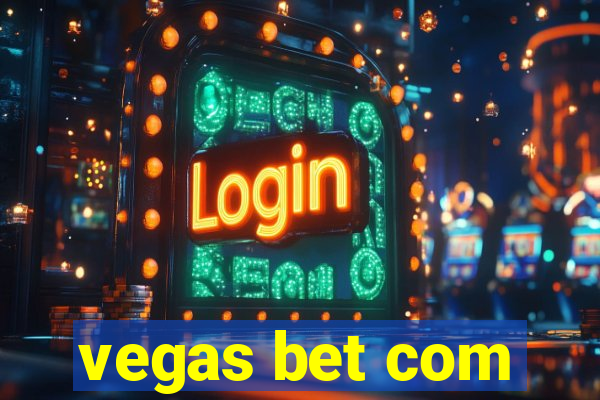 vegas bet com