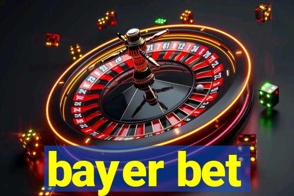 bayer bet