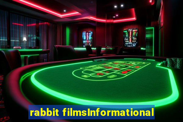 rabbit filmsInformational