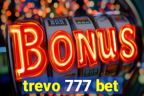 trevo 777 bet