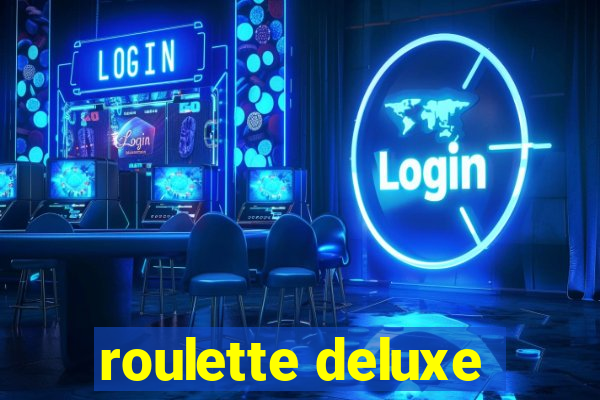 roulette deluxe