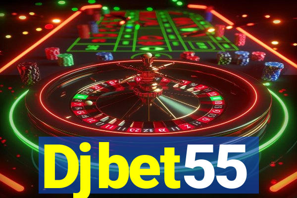 Djbet55