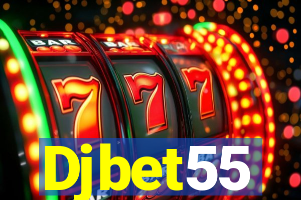 Djbet55