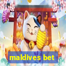 maldives bet