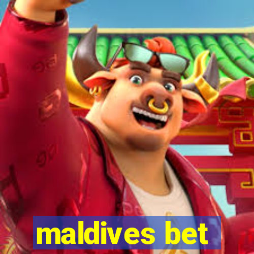 maldives bet