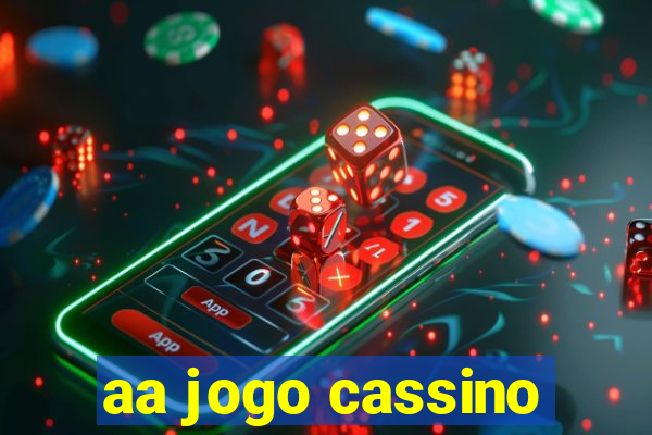 aa jogo cassino