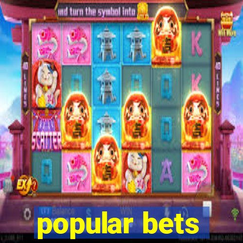 popular bets