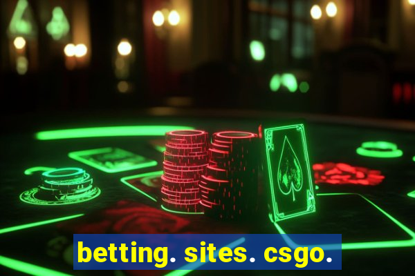 betting. sites. csgo.