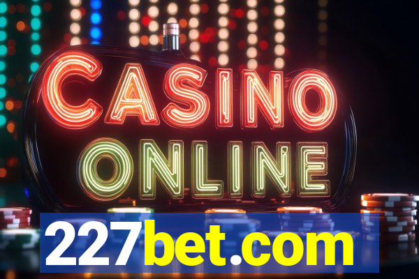 227bet.com