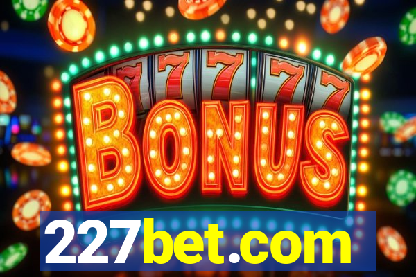 227bet.com