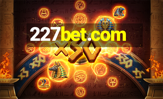 227bet.com