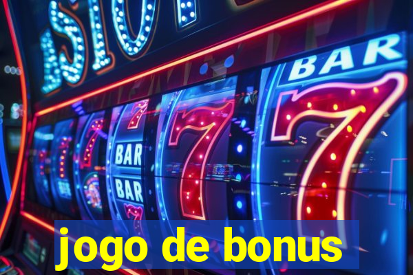 jogo de bonus