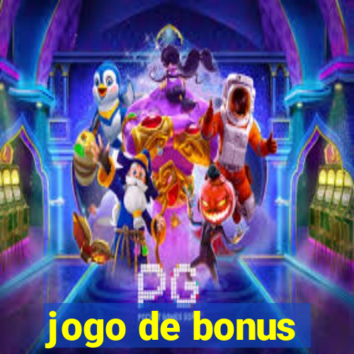 jogo de bonus