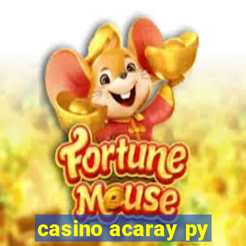 casino acaray py