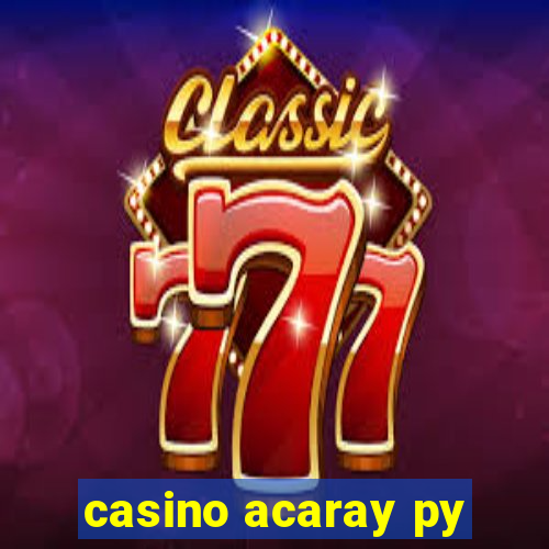 casino acaray py