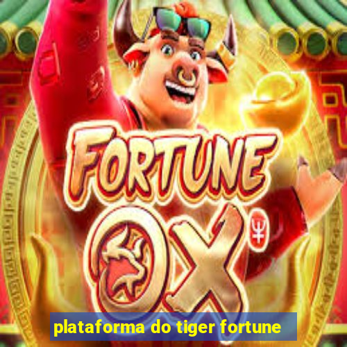 plataforma do tiger fortune