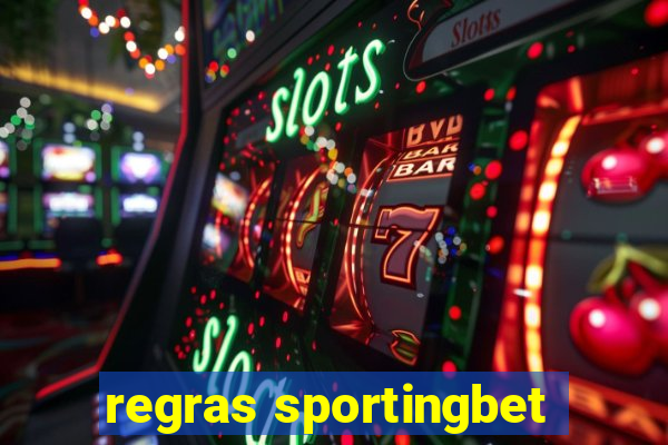 regras sportingbet