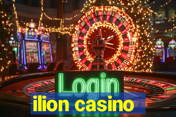 ilion casino