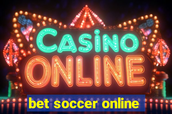 bet soccer online