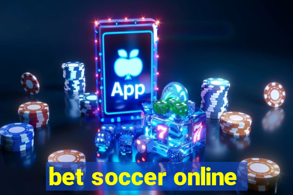 bet soccer online