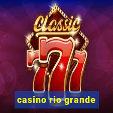 casino rio grande