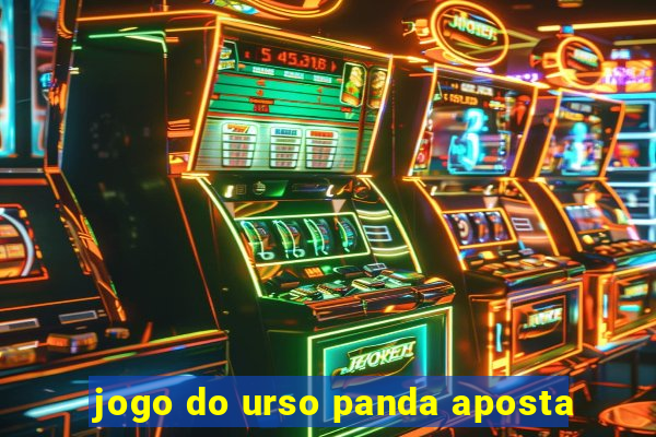 jogo do urso panda aposta