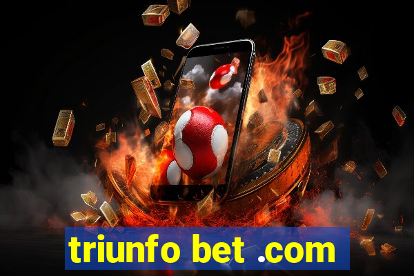 triunfo bet .com