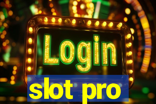 slot pro