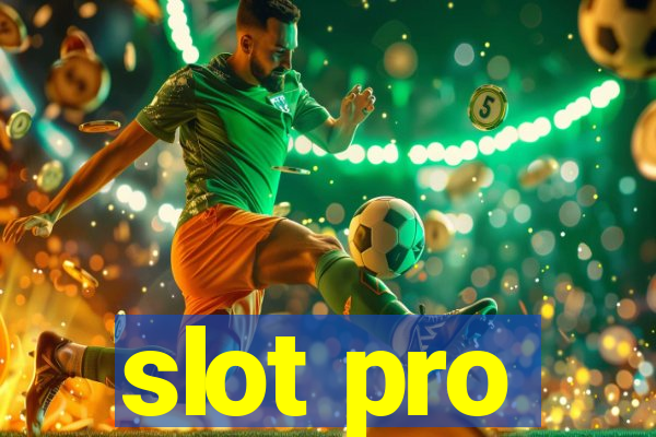 slot pro