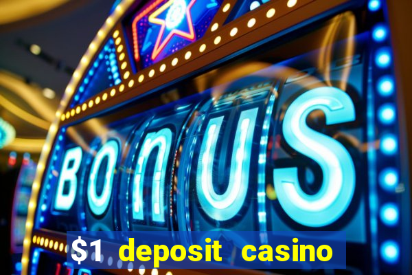 $1 deposit casino nz no wagering required real money