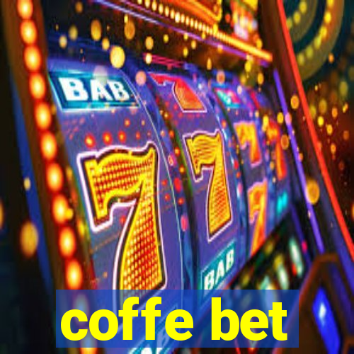 coffe bet