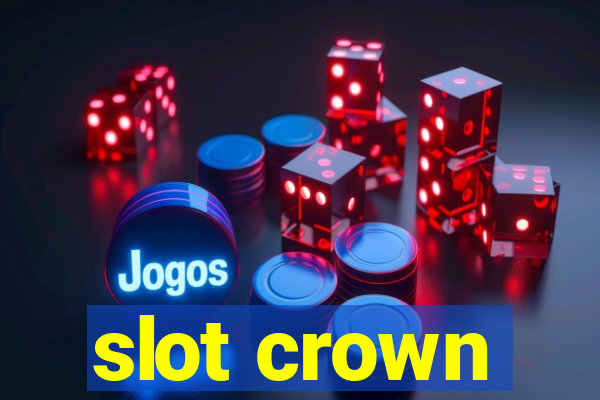 slot crown