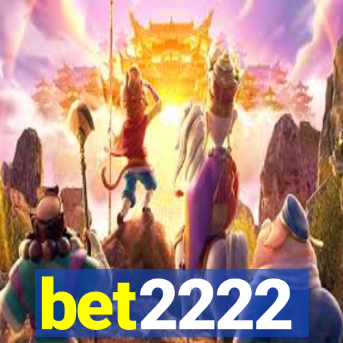 bet2222