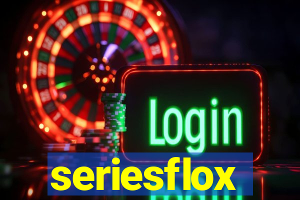 seriesflox