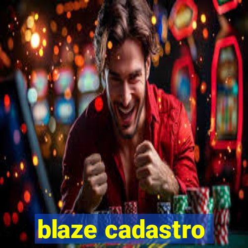 blaze cadastro