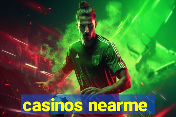 casinos nearme