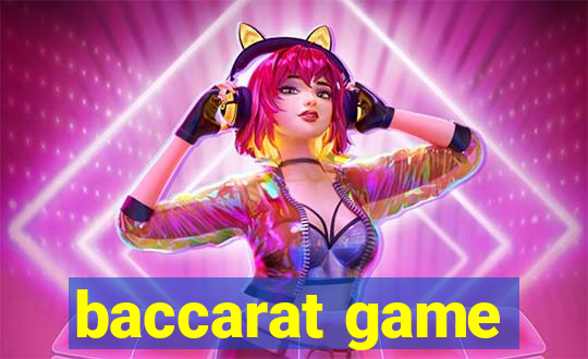 baccarat game