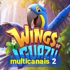 multicanais 2