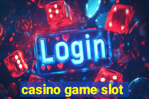 casino game slot